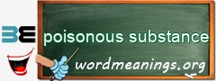 WordMeaning blackboard for poisonous substance